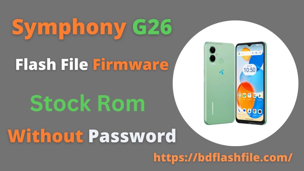 symphony g26 flash file without password